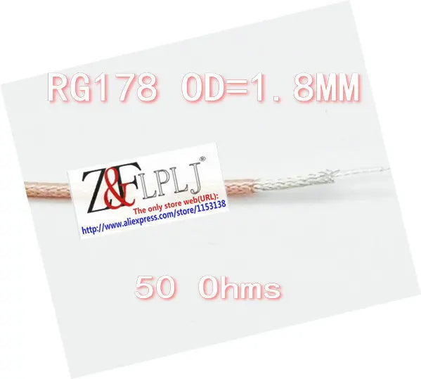 RG178 50 ohms  OD =1.8mm RG-178 High Frequency Coaxial Cable ,50-1 Single Shielded Silver Plated Wire / Feeder 10M/Lot